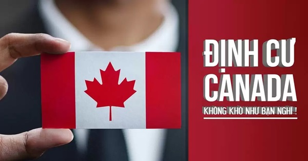 [Cập nhật] Cách định cư Canada mới nhất - Hướng dẫn thủ tục cần thiết 